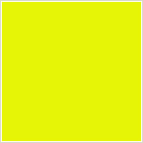 E6F405 Hex Color Image (CHARTREUSE YELLOW, YELLOW GREEN)