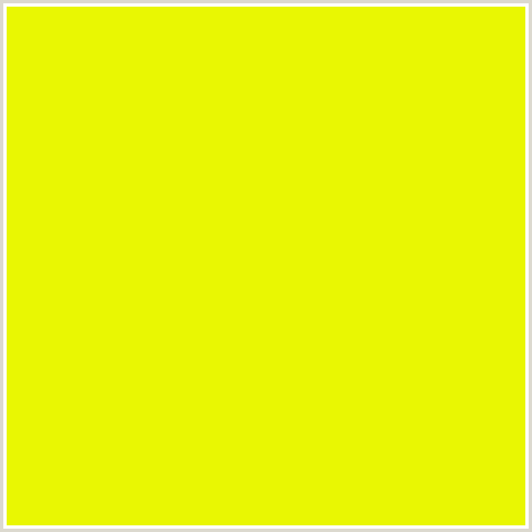 E9F702 Hex Color Image (CHARTREUSE YELLOW, YELLOW GREEN)