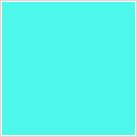 4DF7E9 Hex Color Image (AQUA, AQUAMARINE, LIGHT BLUE)