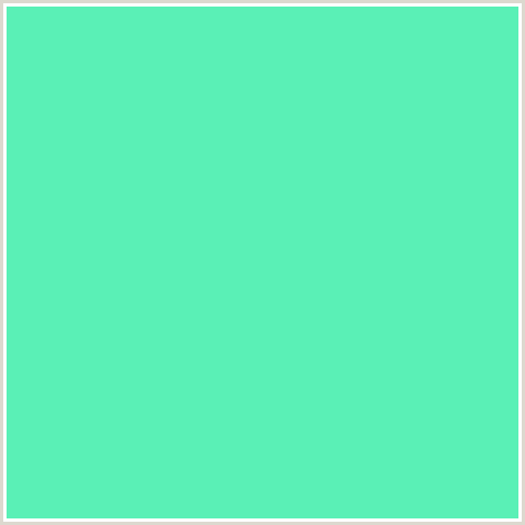 5AF0B6 Hex Color Image (GREEN BLUE, TURQUOISE BLUE)