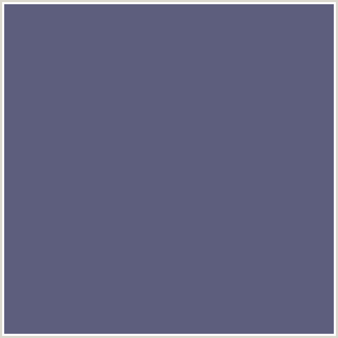 5D5E7D Hex Color Image (BLUE, COMET)