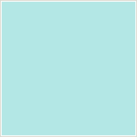 B3E7E5 Hex Color Image (AQUA, BABY BLUE, LIGHT BLUE, POWDER BLUE)