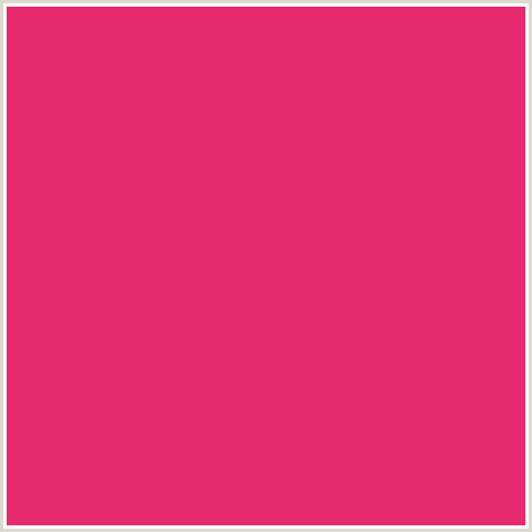 E52A6F Hex Color Image (CERISE RED, RED)