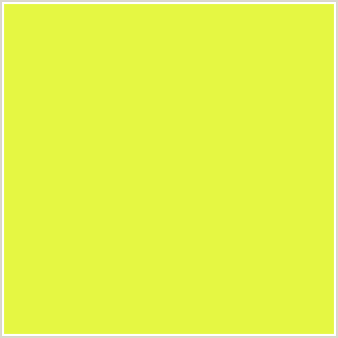 E5F743 Hex Color Image (STARSHIP, YELLOW GREEN)