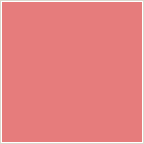 E67C7C Hex Color Image (DEEP BLUSH, RED)