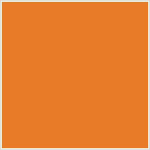 E77B26 Hex Color Image (ORANGE RED, ZEST)