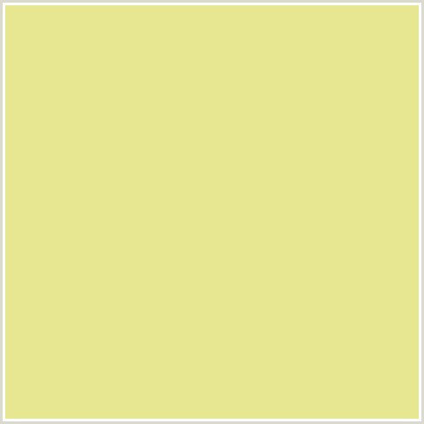 E7E791 Hex Color Image (PRIMROSE, YELLOW GREEN)