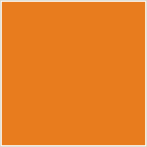 E87C1E Hex Color Image (ORANGE RED, ZEST)