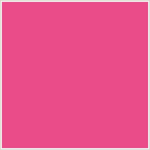 E94C89 Hex Color Image (FRENCH ROSE, RED)